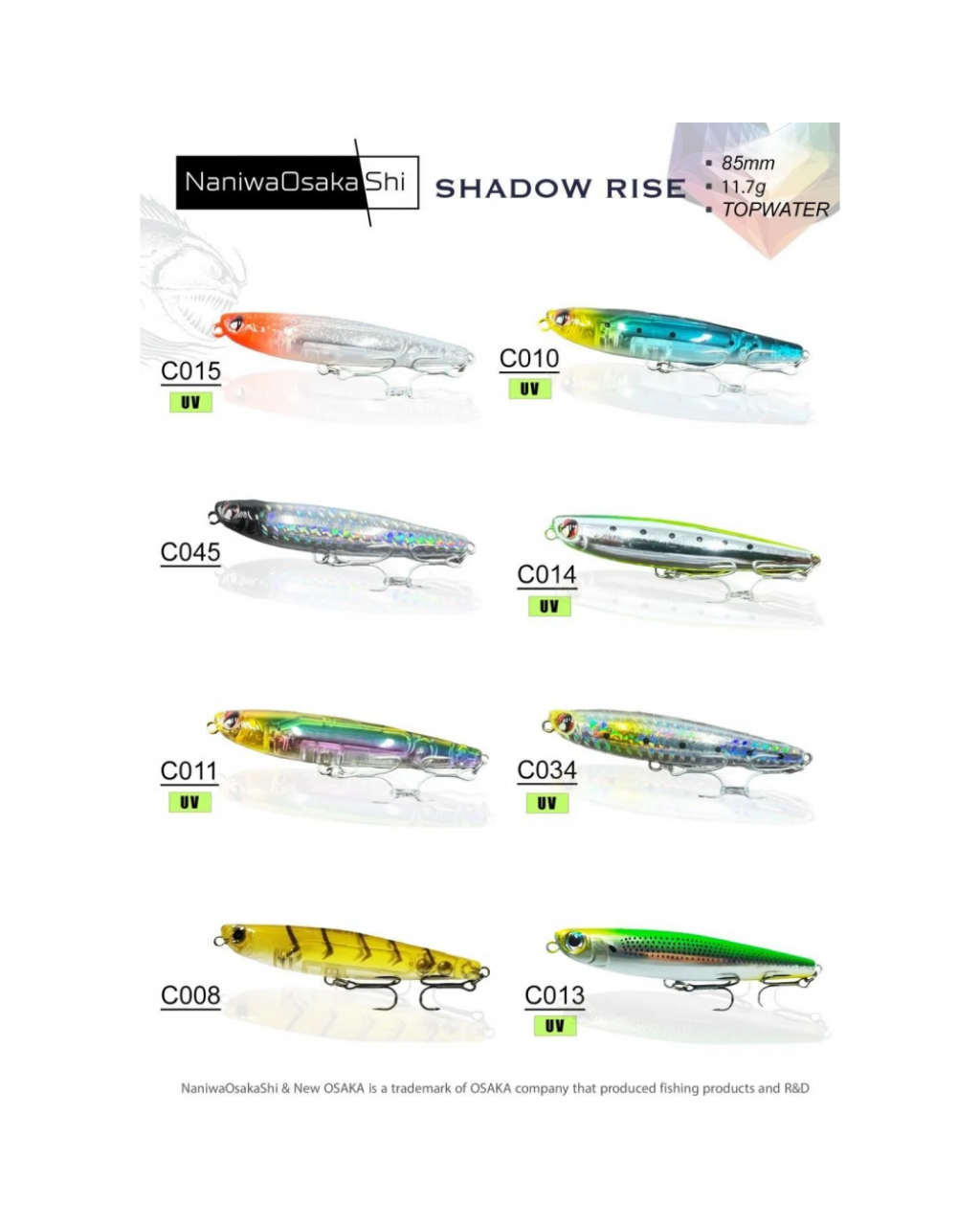 NANIWAOSAKASHI SHADOW RISE 75MM SU ÜSTÜ YEM NANIWAOSAKASHI SHADOW RISE 75MM SU ÜSTÜ YEM