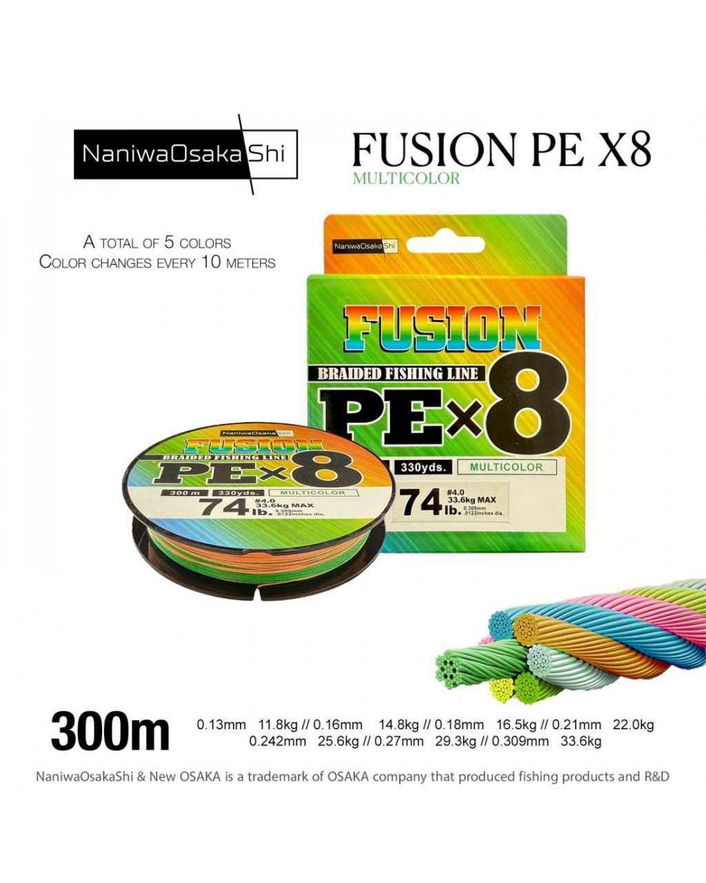 NANIWAOSAKASHI FUSION 8X 300MT MULTICOLOR IP MISINA