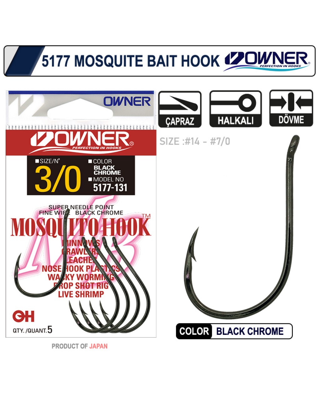 Owner 5177 Mosquito Hook Black Chrome Sinek Igne no:2